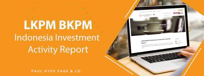 LKPM BKPM Indonesia Investment Activity Report Indonesia Investment Activity Report