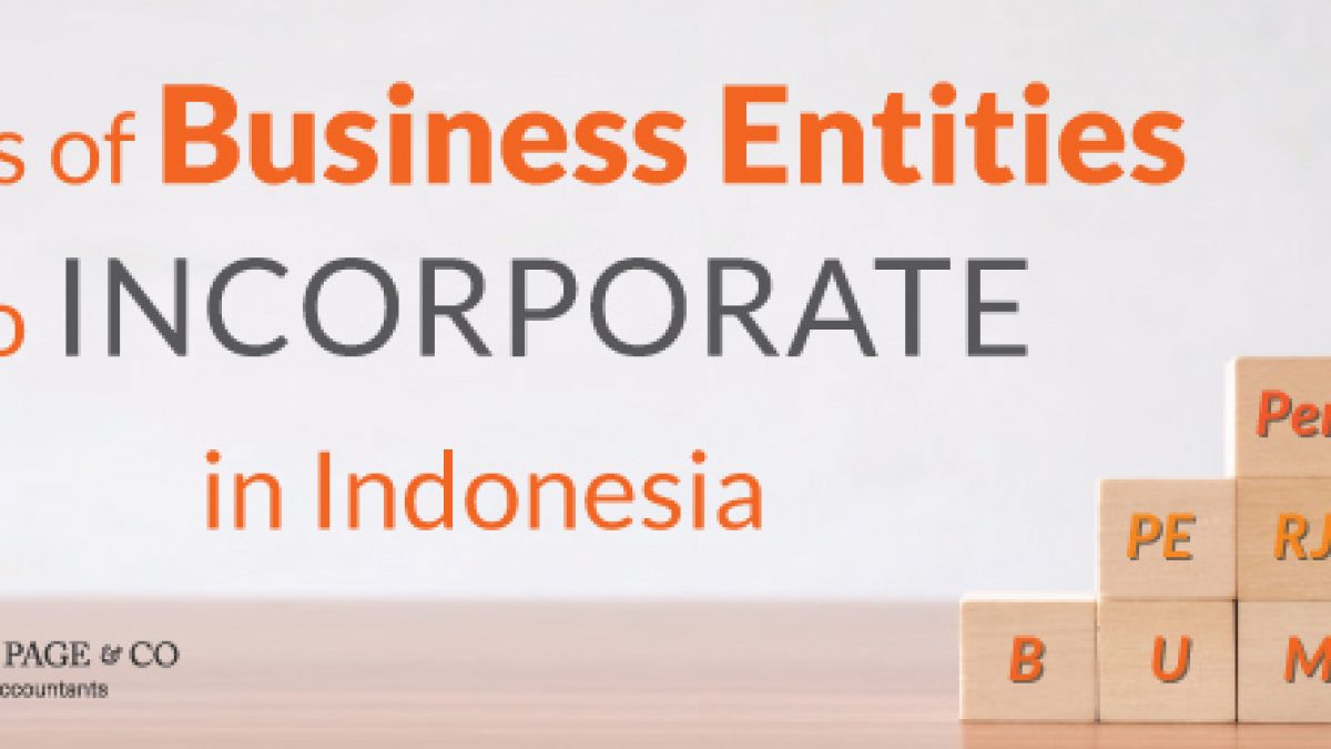 Types Of Business Entities To Incorporate In Indonesia Indonesia Company Incorporation