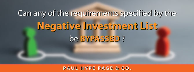 Can Any of the Requirements Specified by the Negative Investment List be Bypassed?