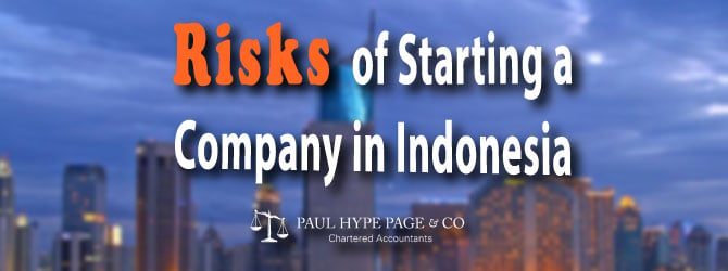 Risks of Starting a Company in Indonesia