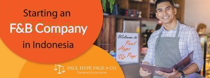 Starting an F&B Company in Indonesia Starting an F&B Company in ID